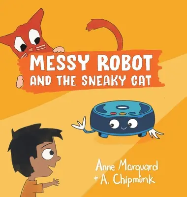 Der unordentliche Roboter und die hinterhältige Katze - Messy Robot and the Sneaky Cat