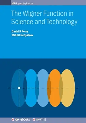 Die Wigner-Funktion in Wissenschaft und Technik - The Wigner Function in Science and Technology