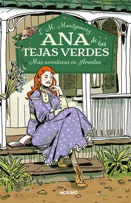 Ms Aventuras En Avonlea (Edicin Ilustrada) / Anne of Avonlea (Ilustrated Editi On)