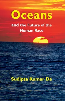 Ozeane: und die Zukunft der menschlichen Ethnie - Oceans: and the Future of the Human Race