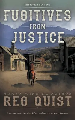 Auf der Flucht vor der Justiz: Ein christlicher Western - Fugitives from Justice: A Christian Western