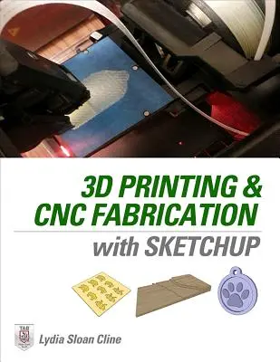 3D-Druck und CNC-Fertigung mit Sketchup - 3D Printing and CNC Fabrication with Sketchup