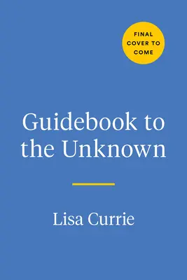 Leitfaden für das Unbekannte: Ein Tagebuch für ängstliche Gemüter - Guidebook to the Unknown: A Journal for Anxious Minds