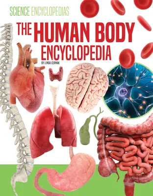 Die Enzyklopädie des menschlichen Körpers - The Human Body Encyclopedia