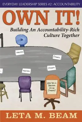 Own It!: Gemeinsam eine Kultur der Verantwortlichkeit aufbauen - Own It!: Building an Accountability-Rich Culture Together