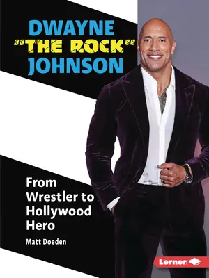 Dwayne the Rock Johnson: Vom Wrestler zum Hollywood-Helden - Dwayne the Rock Johnson: From Wrestler to Hollywood Hero