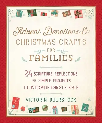 Adventsandachten und Weihnachtsbasteleien für Familien: 24 biblische Betrachtungen und einfache Projekte zur Vorfreude auf die Geburt Christi - Advent Devotions & Christmas Crafts for Families: 24 Scripture Reflections & Simple Projects to Anticipate Christ's Birth