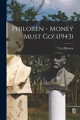 Philoren - Geld muss weg (1943) - Philoren - Money Must Go! (1943)
