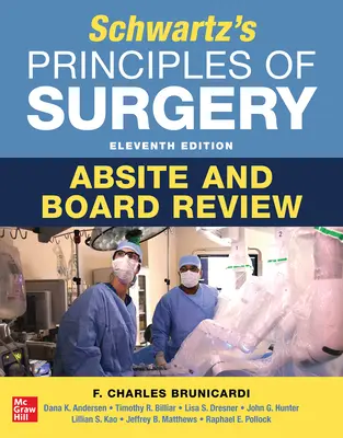 Schwartz's Principles of Surgery Absite and Board Review, 11. Auflage - Schwartz's Principles of Surgery Absite and Board Review, 11th Edition