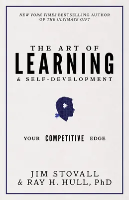 Die Kunst des Lernens und der Selbstentfaltung: Ihr Wettbewerbsvorteil - The Art of Learning and Self-Development: Your Competitive Edge