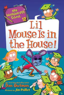 Meine seltsamste Schule #12: Lil Mouse ist im Haus! - My Weirder-est School #12: Lil Mouse Is in the House!