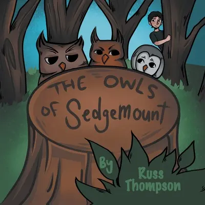 Die Eulen von Sedgemount - The Owls of Sedgemount