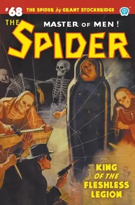 Die Spinne #68: König der fleischlosen Legion - The Spider #68: King of the Fleshless Legion