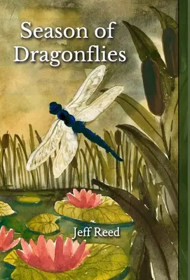 Saison der Libellen: Gedichte - Season of Dragonflies: Poems