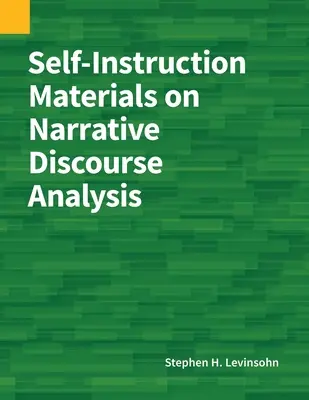 Selbstlernmaterialien zur narrativen Diskursanalyse - Self-Instruction Materials on Narrative Discourse Analysis