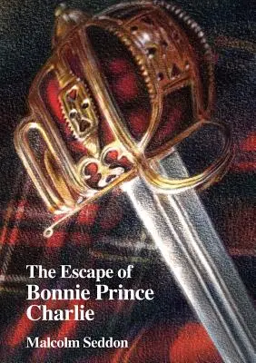 Die Flucht von Bonnie Prince Charlie - The Escape of Bonnie Prince Charlie