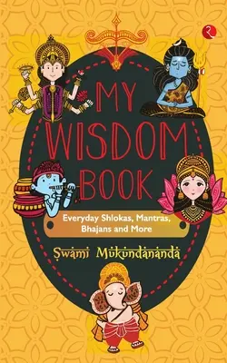 MEIN WISSENSCHAFTSBUCH Tägliche Shlokas, Mantras, Bhajans und mehr - MY WISDOM BOOK Everyday Shlokas, Mantras, Bhajans and More