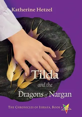 Tilda und die Drachen von Nargan - Tilda and the Dragons of Nargan