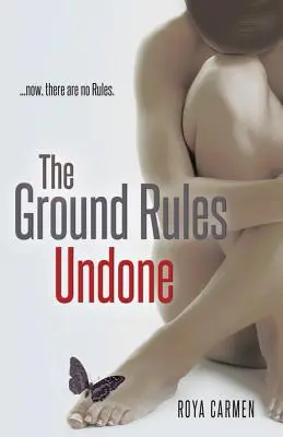 Die Grundregeln: Aufgehoben - The Ground Rules: Undone