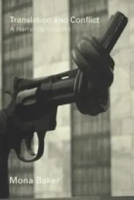 Übersetzung und Konflikt: Ein narrativer Bericht - Translation and Conflict: A Narrative Account