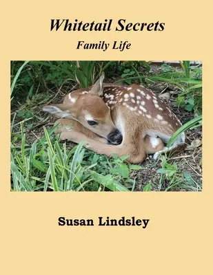 Whitetail Secrets: Das Familienleben - Whitetail Secrets: Family Life