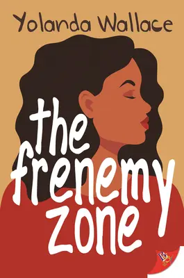 Die Frenemy Zone - The Frenemy Zone