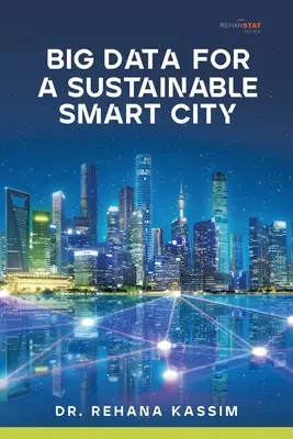 Big Data für eine nachhaltige Smart City - Big Data for a Sustainable Smart City