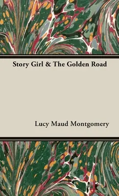 Story Girl & Der goldene Weg - Story Girl & The Golden Road