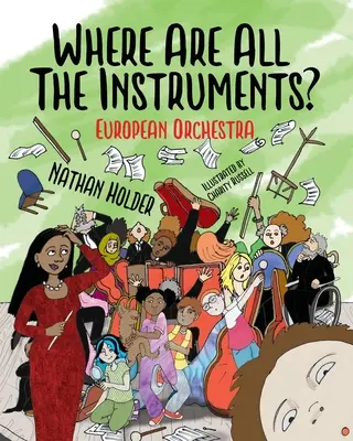 Wo sind alle Instrumente? Europäisches Orchester - Where Are All The Instruments? European Orchestra