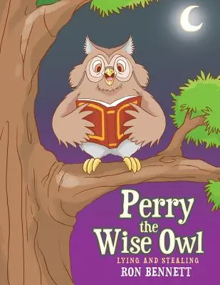 Perry die weise Eule: Lügen und Stehlen - Perry the Wise Owl: Lying and Stealing