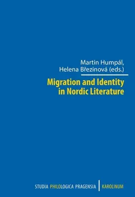 Migration und Identität in der nordischen Literatur - Migration and Identity in Nordic Literature