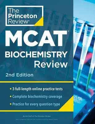 Princeton Review MCAT Biochemistry Review, 2. Auflage: Vollständige Vorbereitung auf den Inhalt + Übungstests - Princeton Review MCAT Biochemistry Review, 2nd Edition: Complete Content Prep + Practice Tests