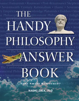 Das praktische Philosophie-Antwortbuch - The Handy Philosophy Answer Book