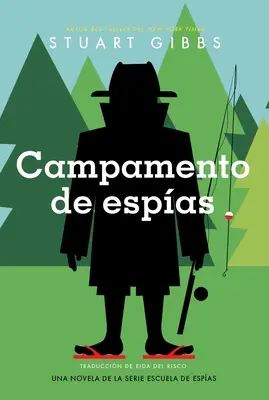 Campamento de Espas (Spionagecamp) - Campamento de Espas (Spy Camp)