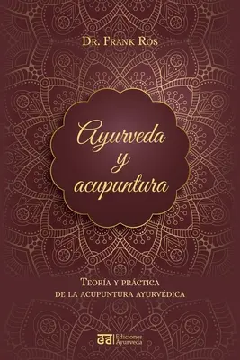 Ayurveda und Akupunktur - Ayurveda Y Acupuntura