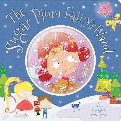 Der Zauberstab der Zuckerpflaumenfee - The Sugar Plum Fairy's Wand