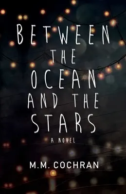 Zwischen dem Ozean und den Sternen - Between the Ocean and the Stars