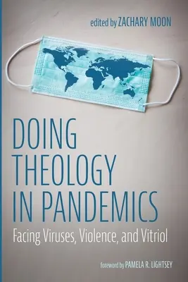 Theologie in der Pandemie - Doing Theology in Pandemics