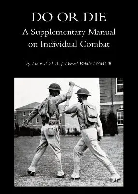 Do or Die: Ein ergänzendes Handbuch zum Einzelkampf - Do or Die: A Supplementary Manual on Individual Combat