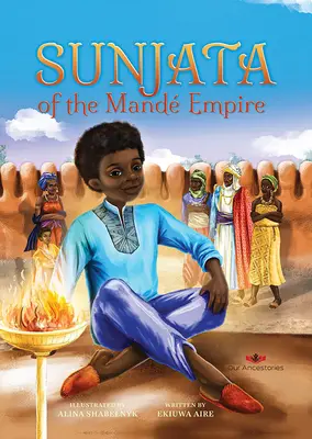 Sunjata vom Mande-Reich - Sunjata of the Mande Empire