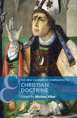 Der neue Cambridge-Begleitband zur christlichen Lehre - The New Cambridge Companion to Christian Doctrine