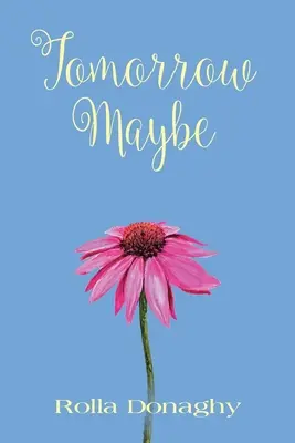 Morgen vielleicht - Tomorrow Maybe