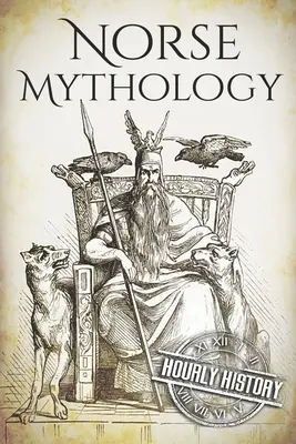 Nordische Mythologie: Ein kurzer Leitfaden zu den Göttern, Helden, Sagen und Glaubensvorstellungen der nordischen Mythologie - Norse Mythology: A Concise Guide to Gods, Heroes, Sagas and Beliefs of Norse Mythology