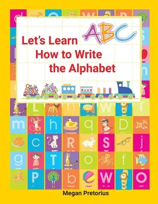 Lasst uns lernen, das Alphabet zu schreiben - Lets Learn How to Write the Alphabet