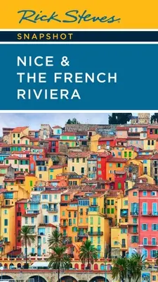 Rick Steves Schnappschuss Nizza & die Französische Riviera - Rick Steves Snapshot Nice & the French Riviera