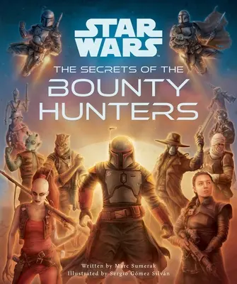 Star Wars: Die Geheimnisse der Kopfgeldjäger: (Star Wars für Kinder, Star Wars-Geheimnisse) - Star Wars: The Secrets of the Bounty Hunters: (Star Wars for Kids, Star Wars Secrets)