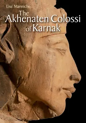Die Echnaton-Kolosse von Karnak - The Akhenaten Colossi of Karnak