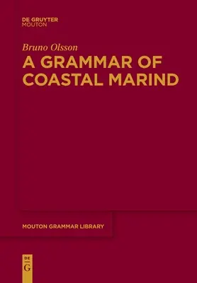 Eine Grammatik der Küstenmarine - A Grammar of Coastal Marind