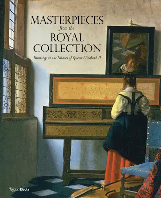 Die Bilder der Königin: Meisterwerke aus der königlichen Sammlung - The Queen's Pictures: Masterpieces from the Royal Collection