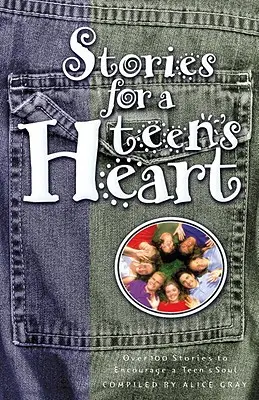 Geschichten für das Herz eines Teenagers - Stories for a Teen's Heart